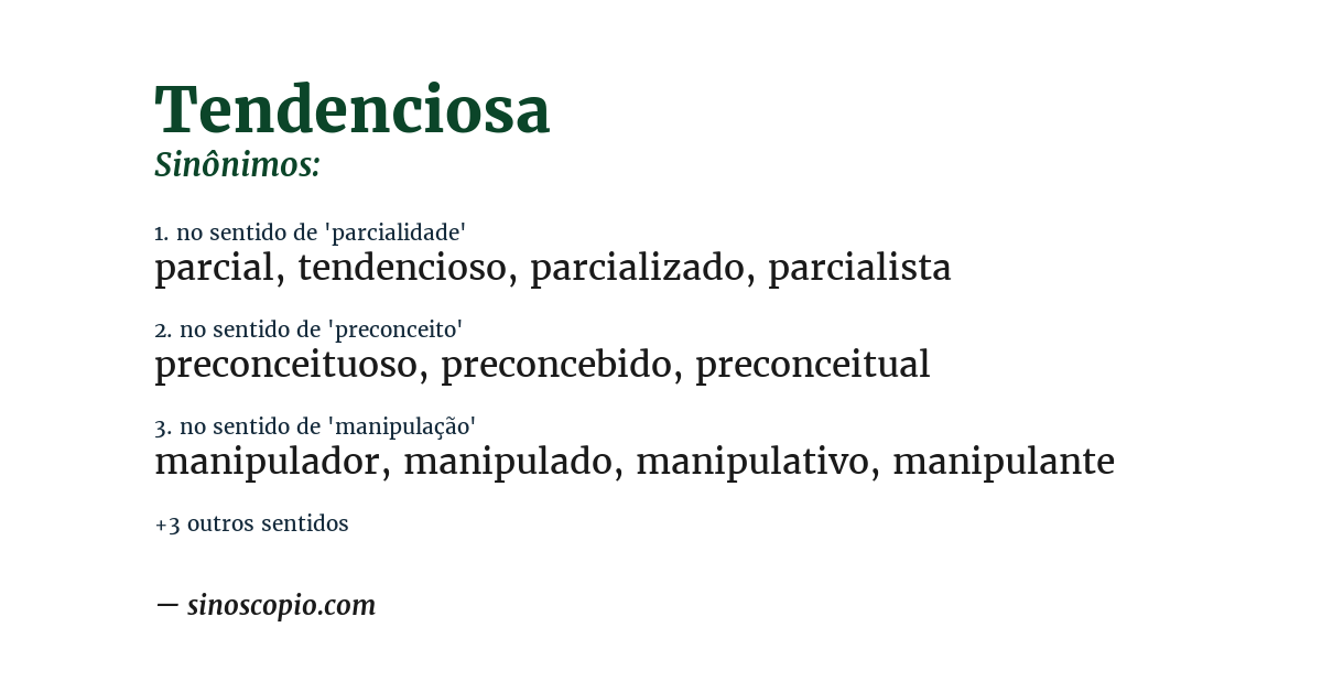 Sinônimo de tendenciosa