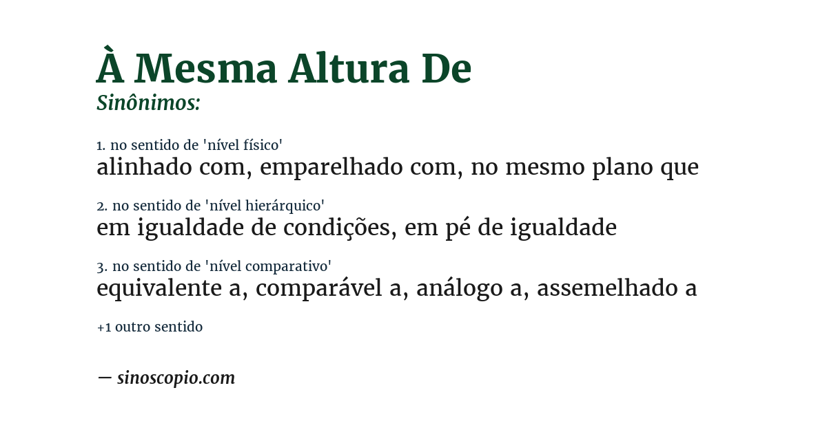 Sinônimo de à mesma altura de