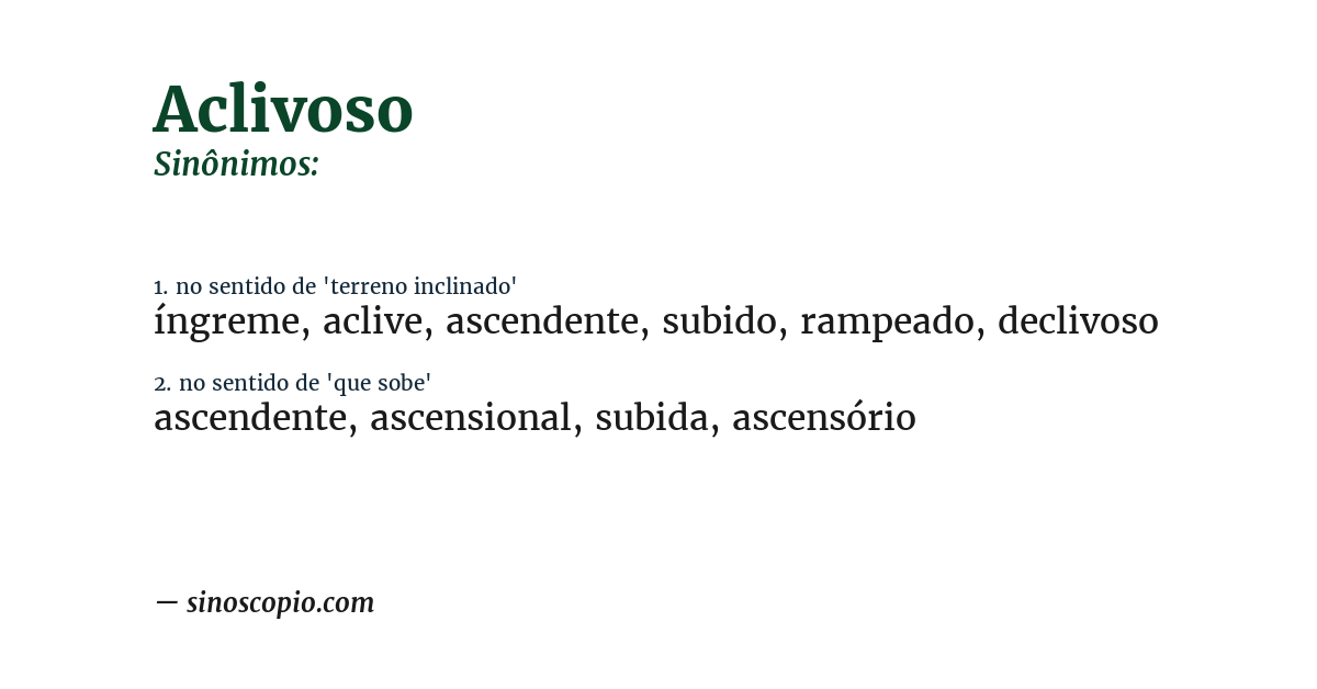 Sinônimo de aclivoso