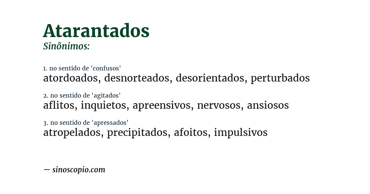 Sinônimo de atarantados