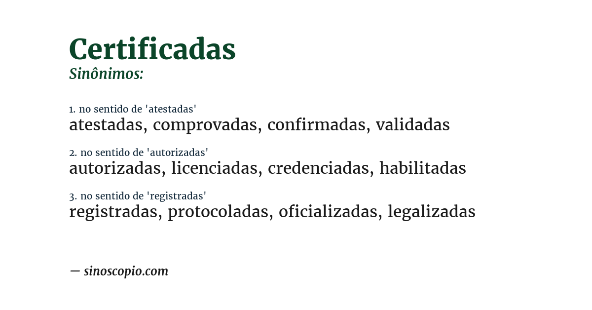 Sinônimo de certificadas
