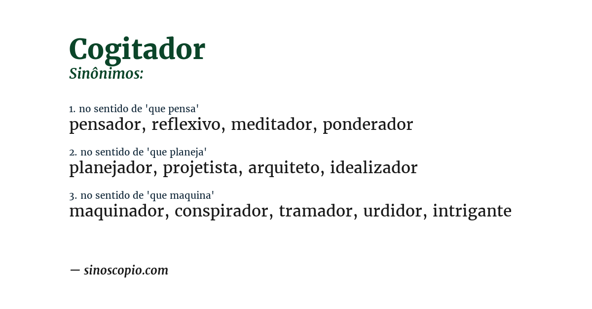 Sinônimo de cogitador