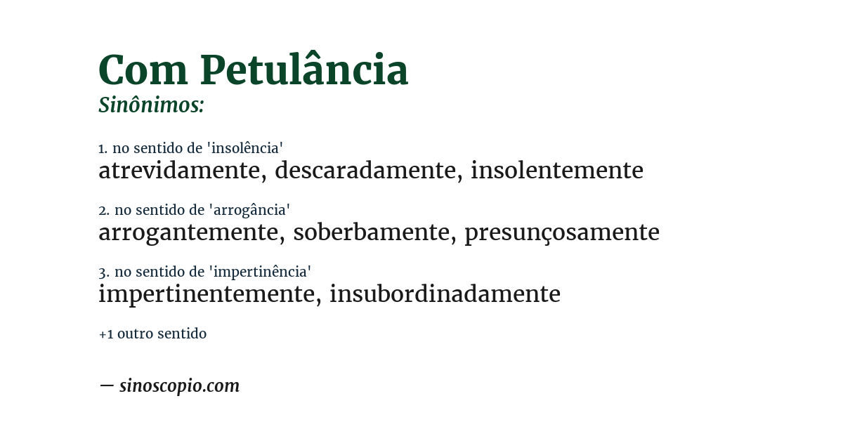 Sinônimo de com petulância