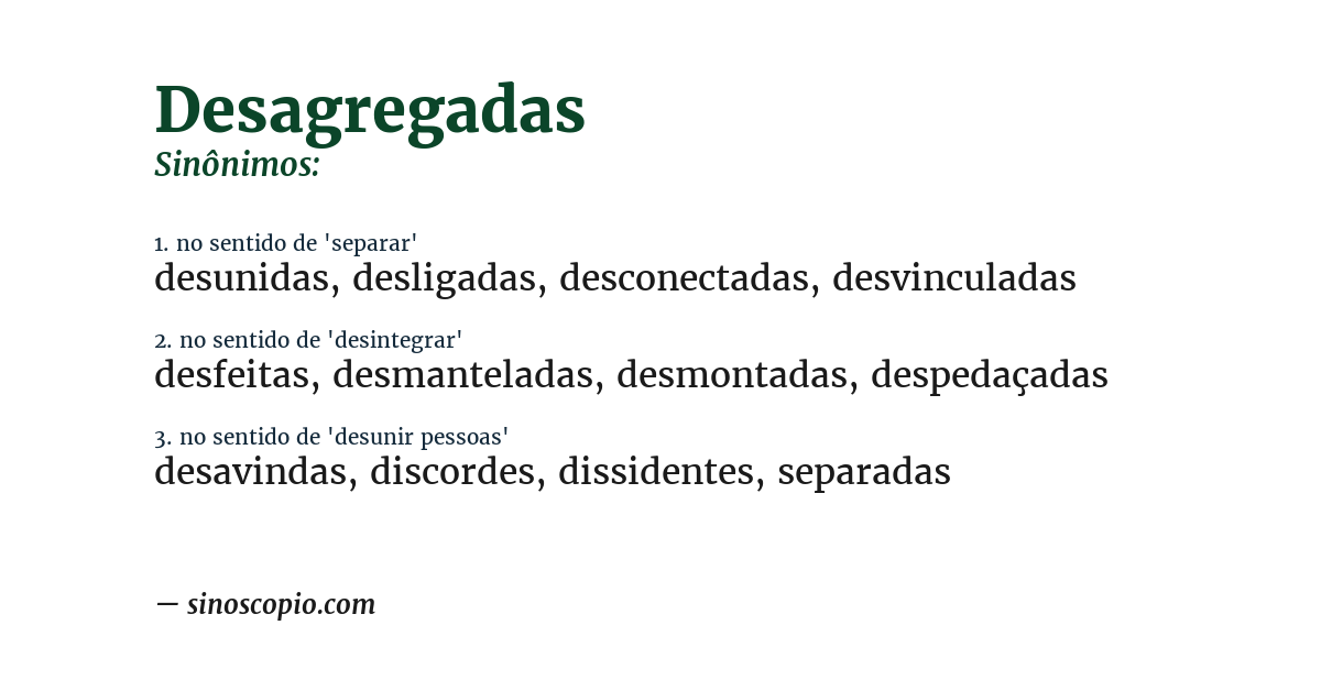 Sinônimo de desagregadas