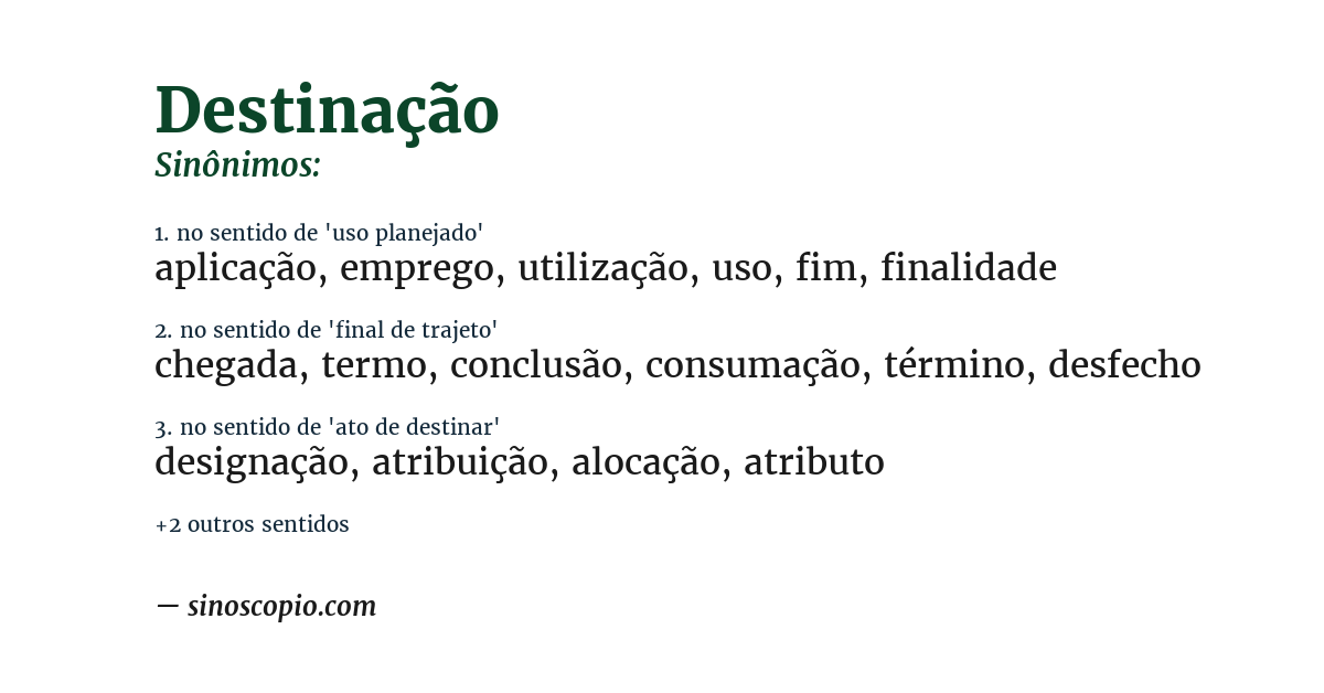 Sinônimo de destinação