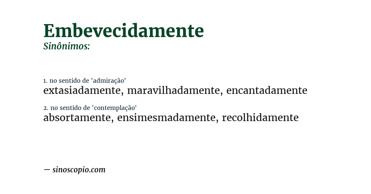 Sinônimo de embevecidamente