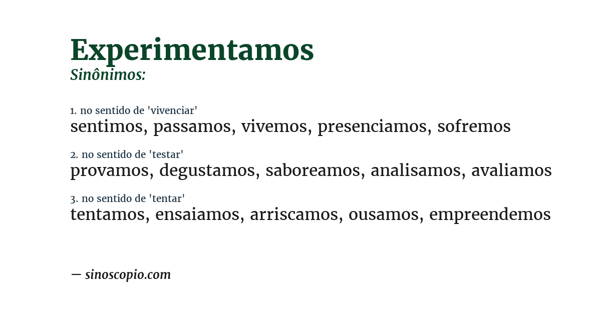 Sinônimo de experimentamos