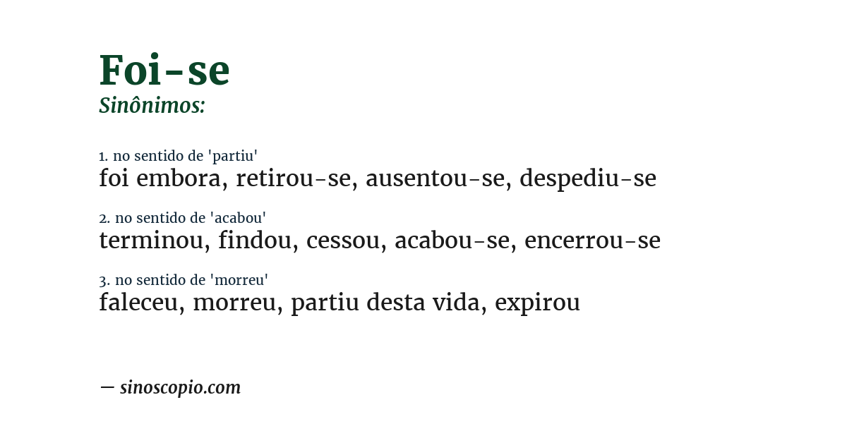 Sinônimo de foi-se