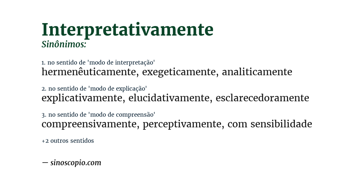 Sinônimo de interpretativamente