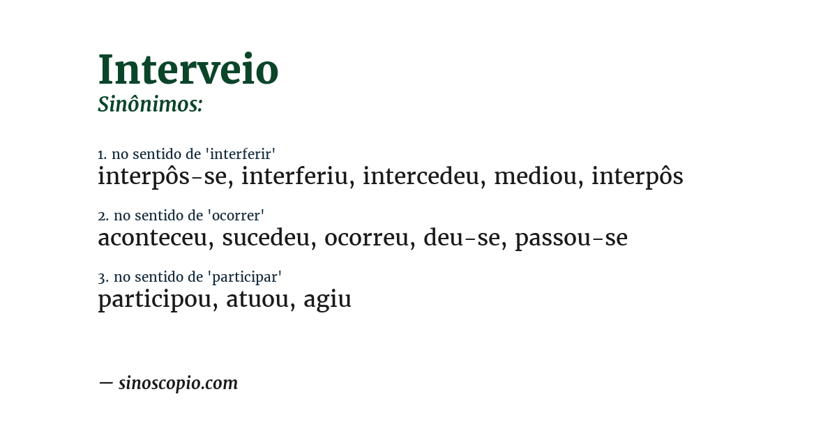 Sinônimo de interveio