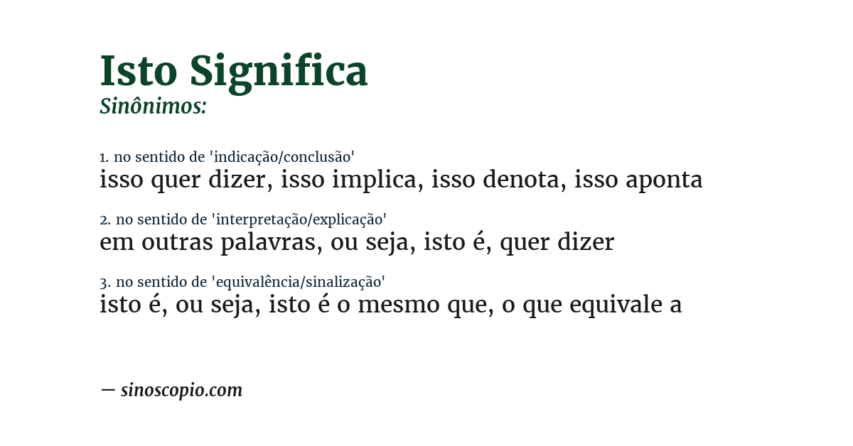 Sinônimo de isto significa