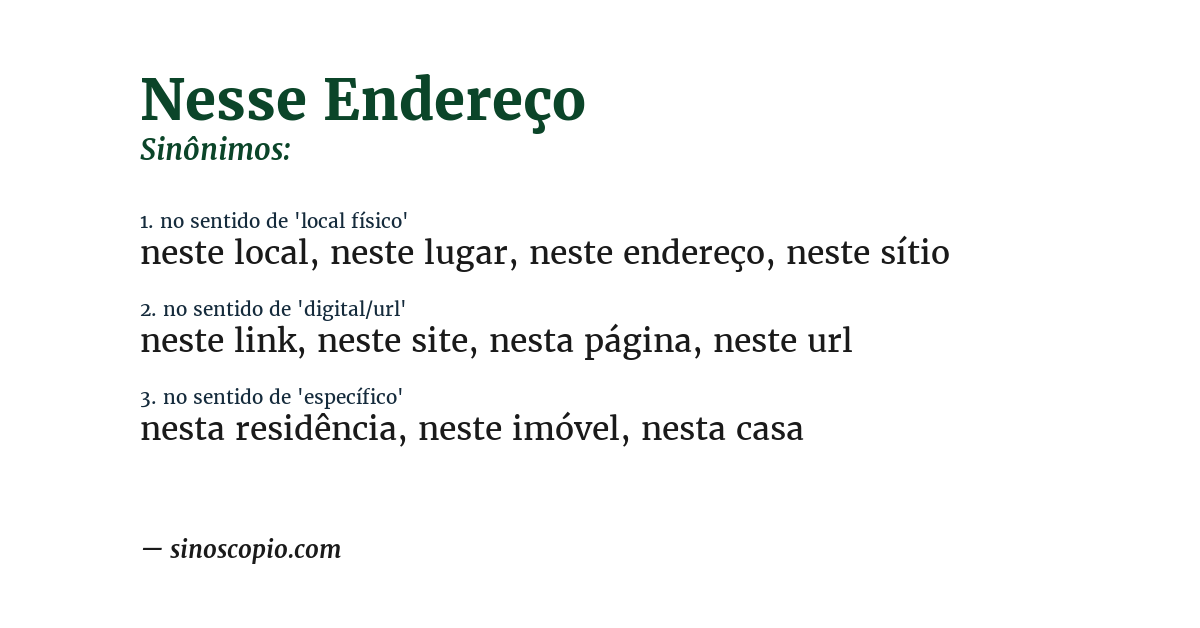 Sinônimo de nesse endereço