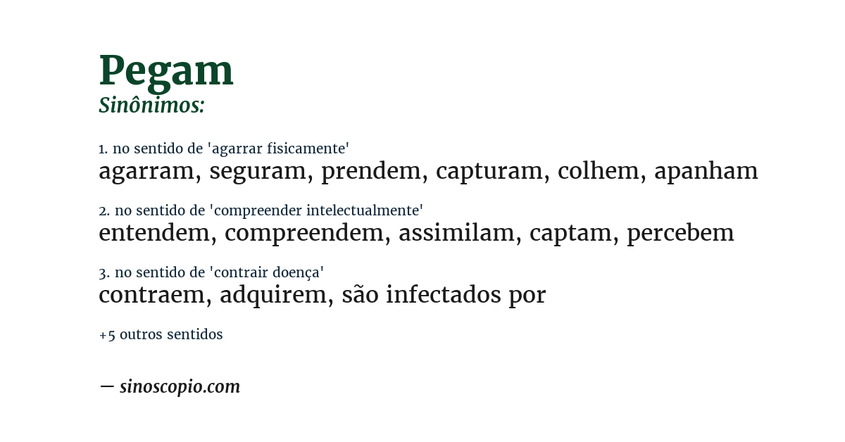 Sinônimo de pegam