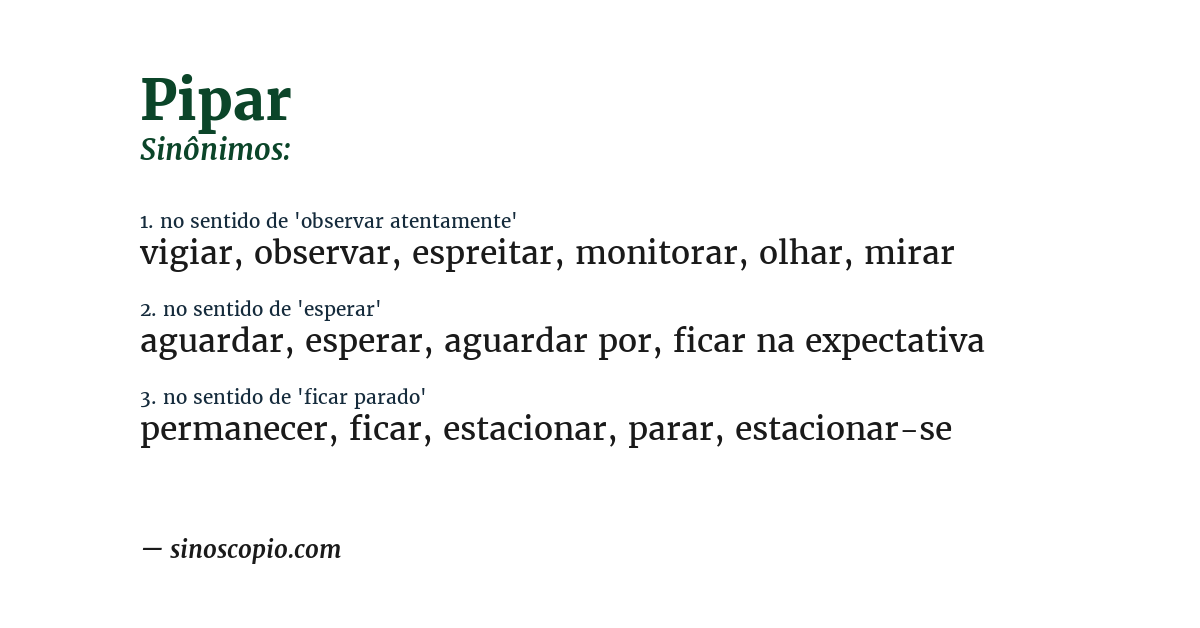 Sinônimo de pipar