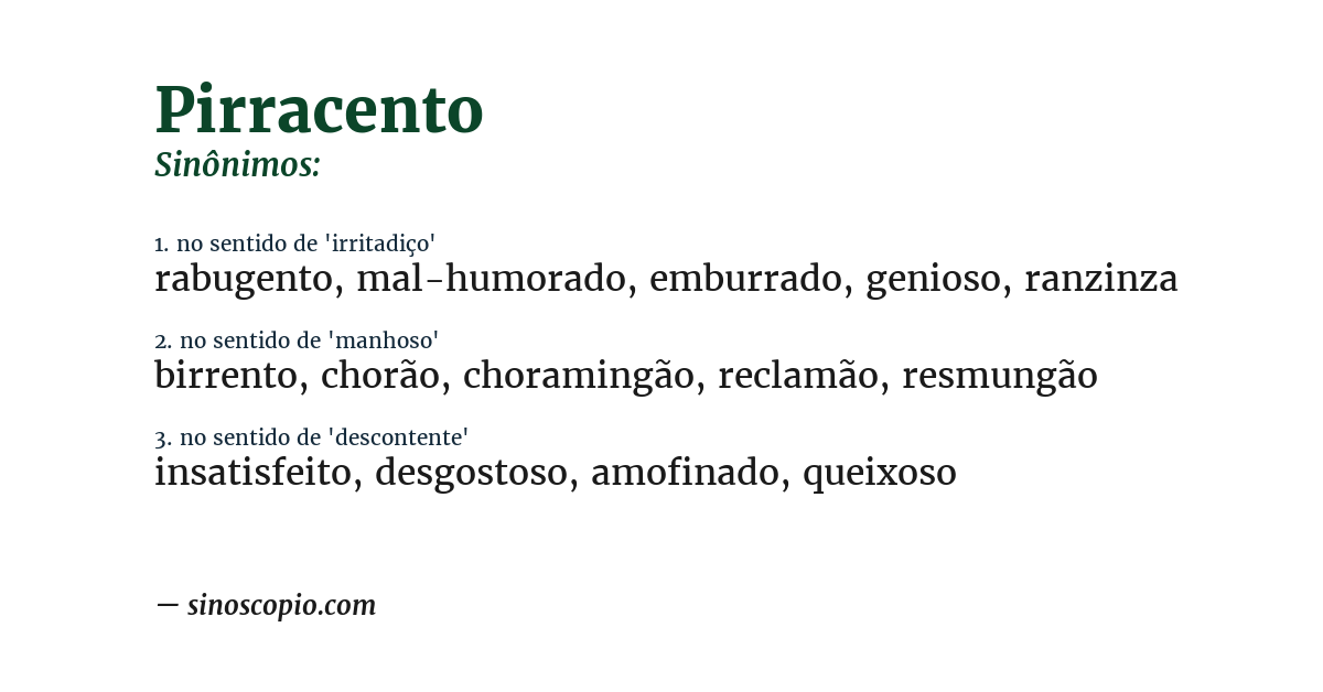 Sinônimo de pirracento