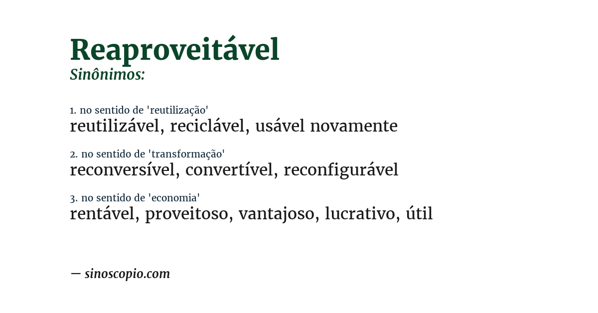 Sinônimo de reaproveitável