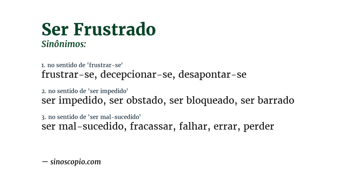 Sinônimo de ser frustrado