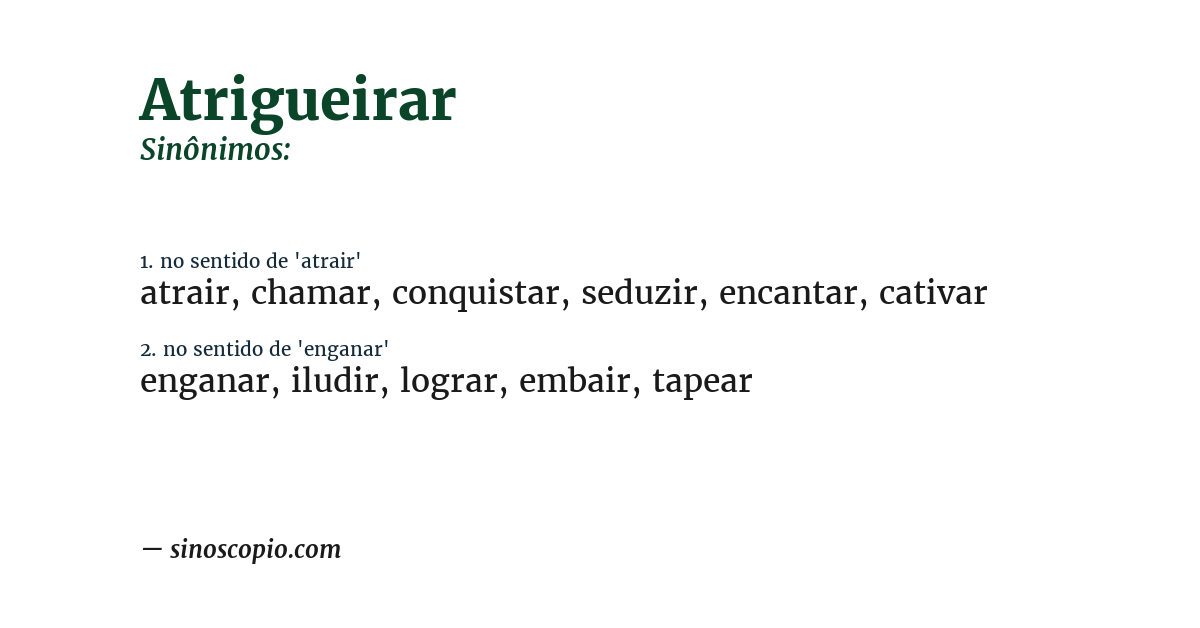 Sinônimo de atrigueirar