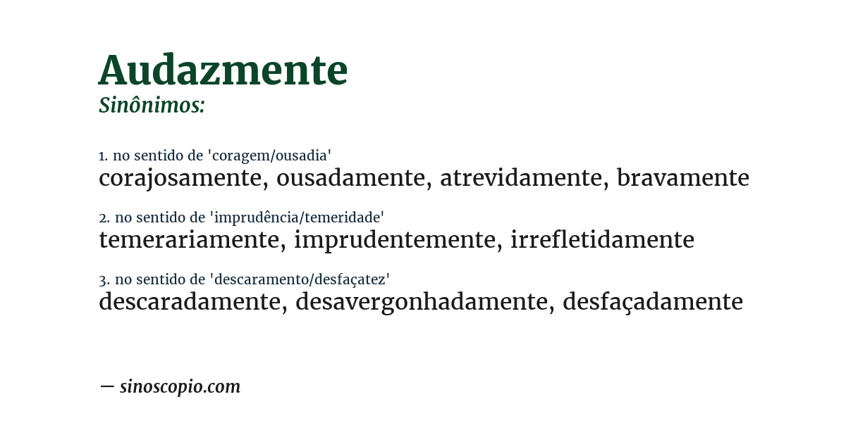 Sinônimo de audazmente