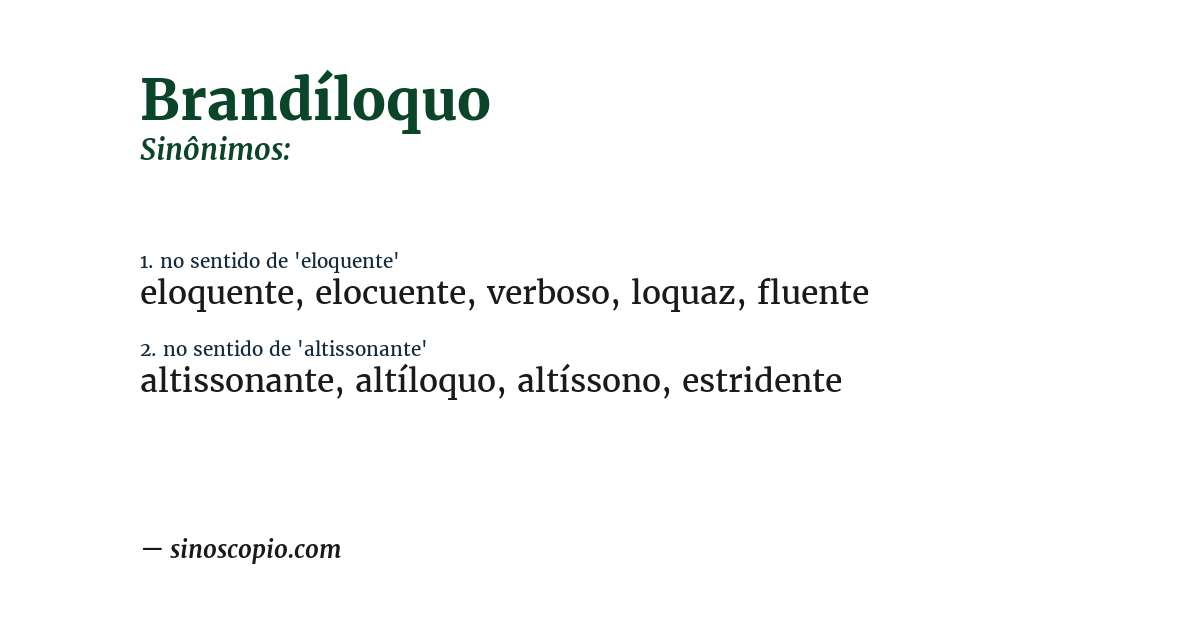 Sinônimo de brandíloquo