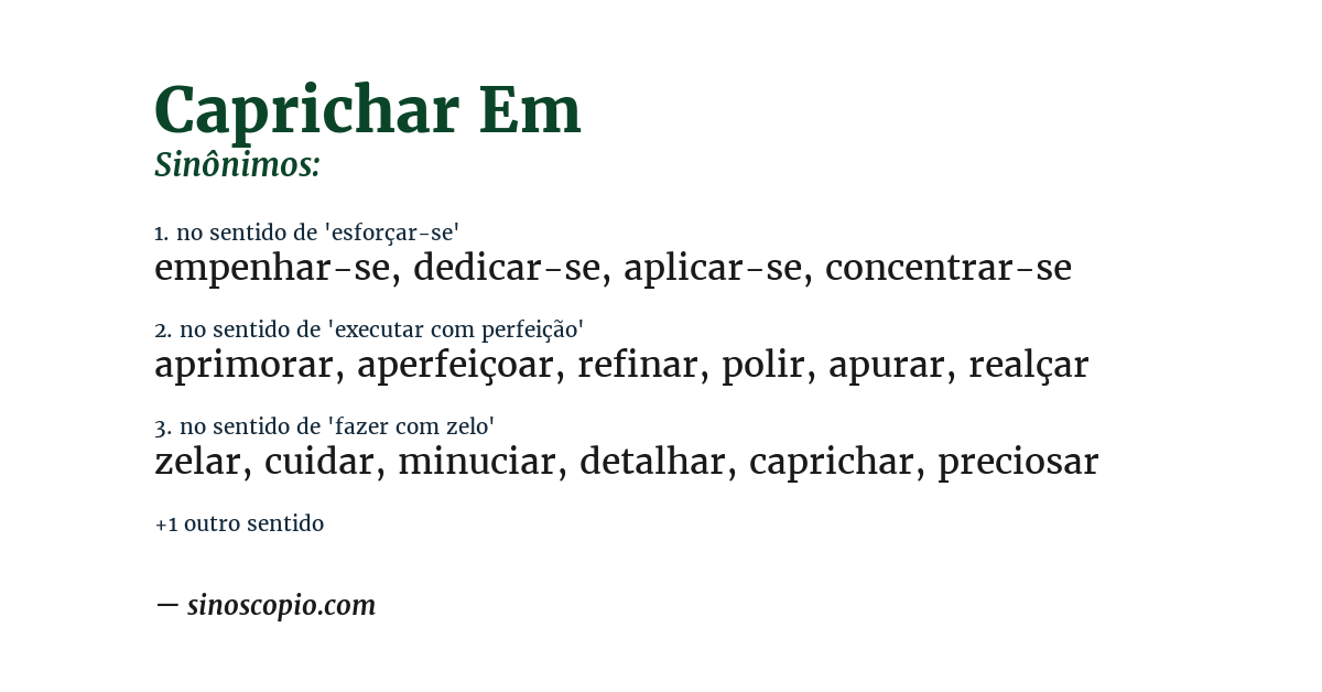 Sinônimo de caprichar em