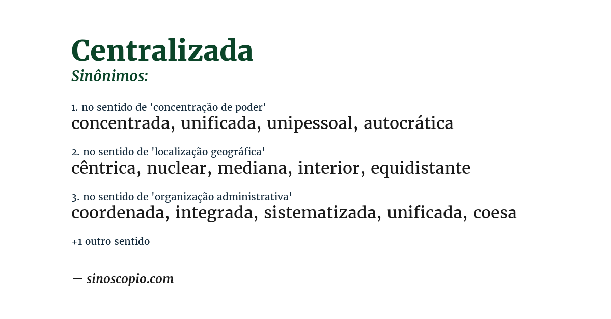 Sinônimo de centralizada