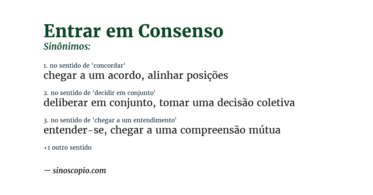 Sinônimo de entrar em consenso