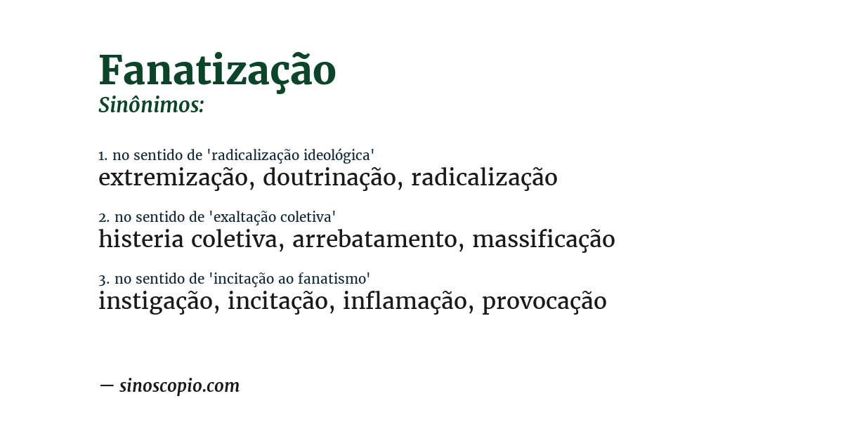 Sinônimo de fanatização