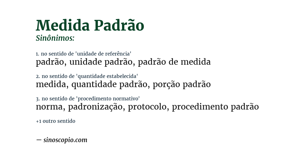 Sinônimo de medida padrão
