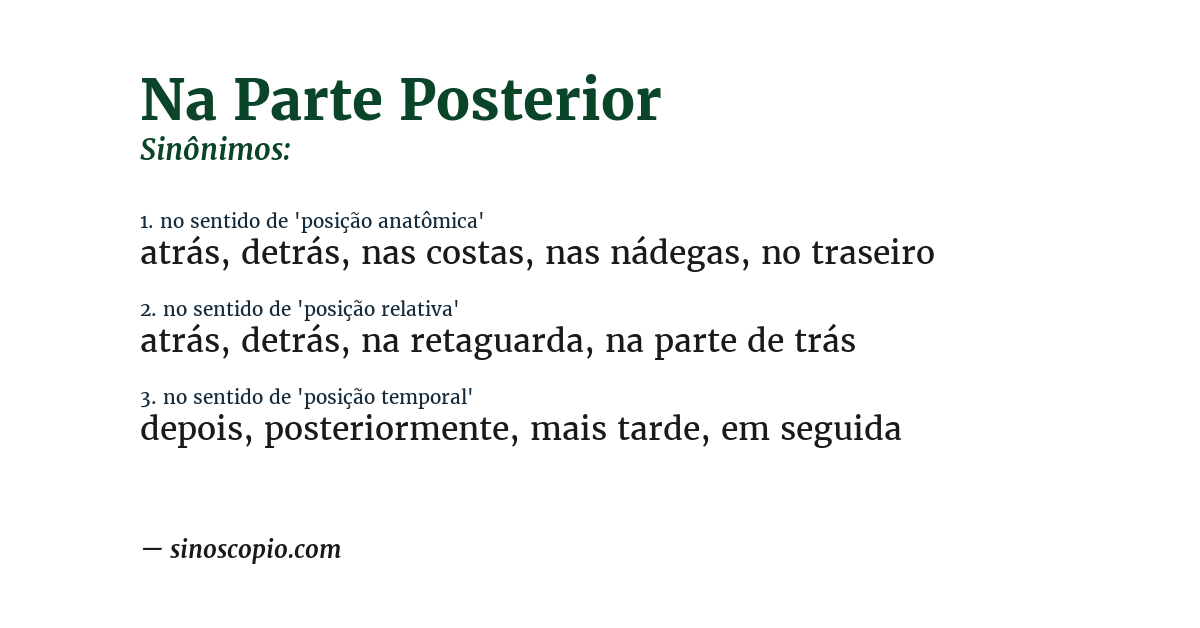 Sinônimo de na parte posterior