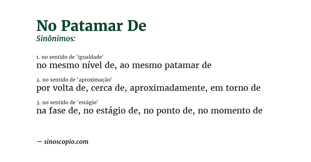 Sinônimo de no patamar de