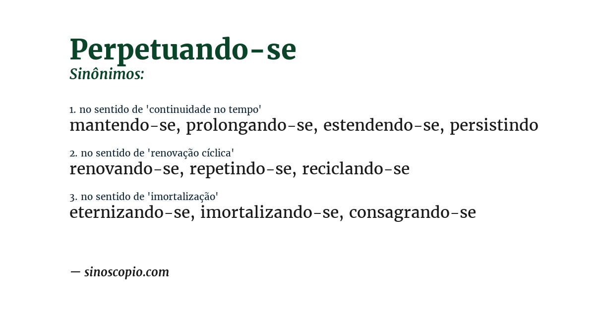 Sinônimo de perpetuando-se