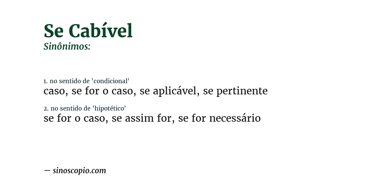 Sinônimo de se cabível