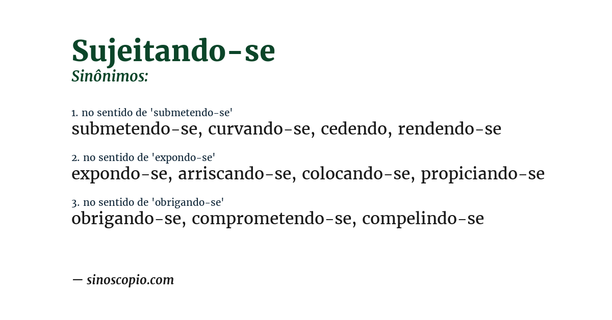 Sinônimo de sujeitando-se