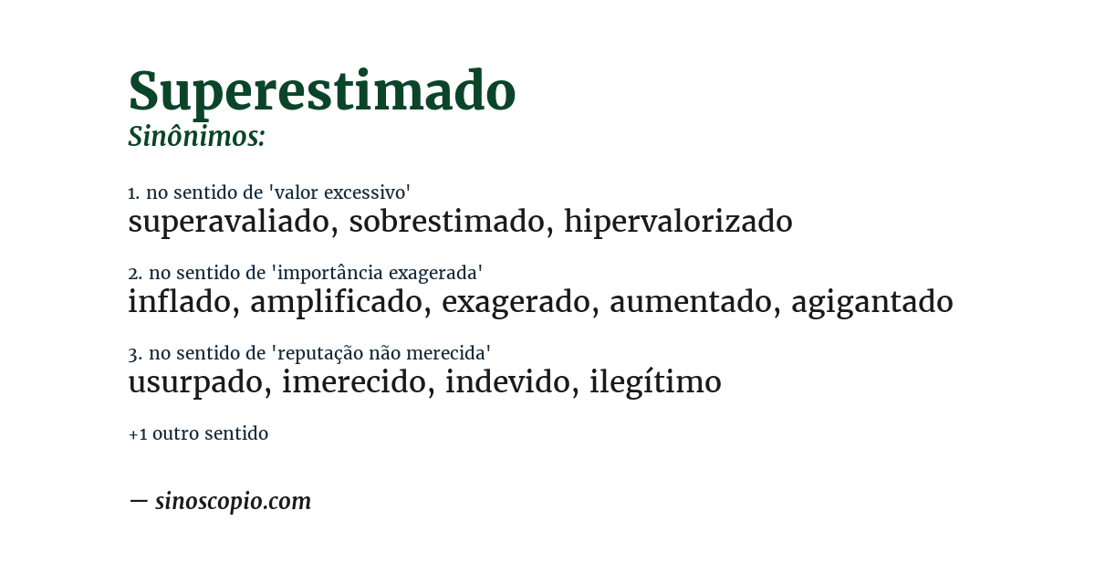 Sinônimo de superestimado