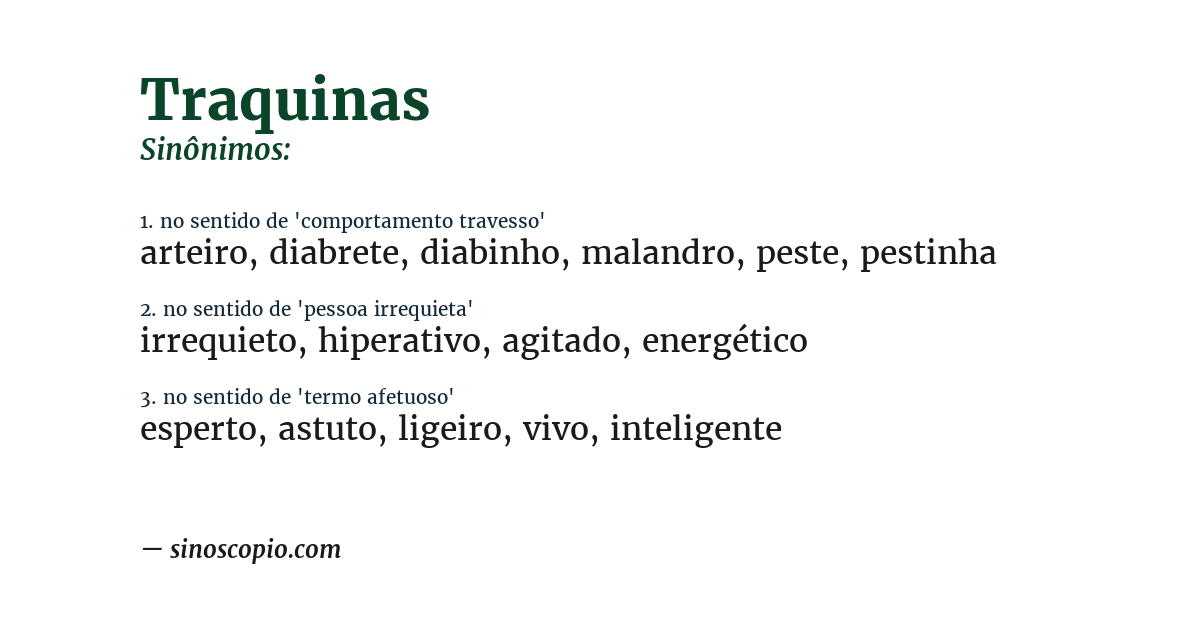 Sinônimo de traquinas