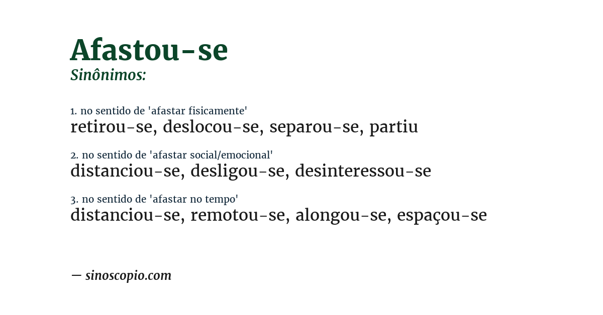 Sinônimo de afastou-se