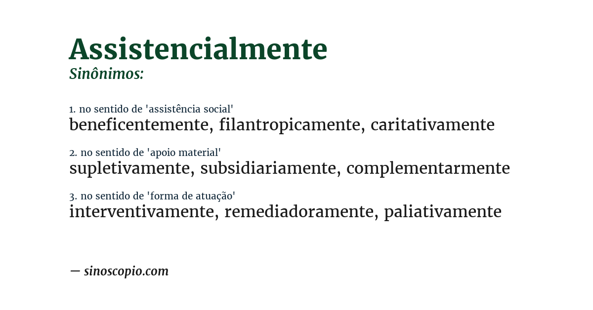Sinônimo de assistencialmente