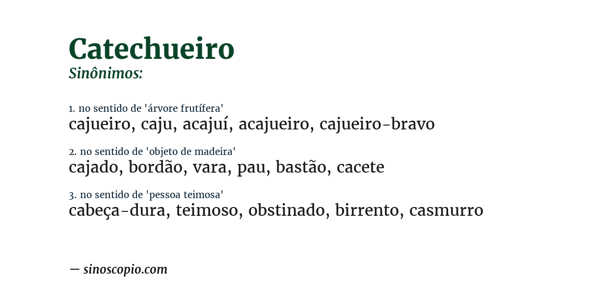 Sinônimo de catechueiro