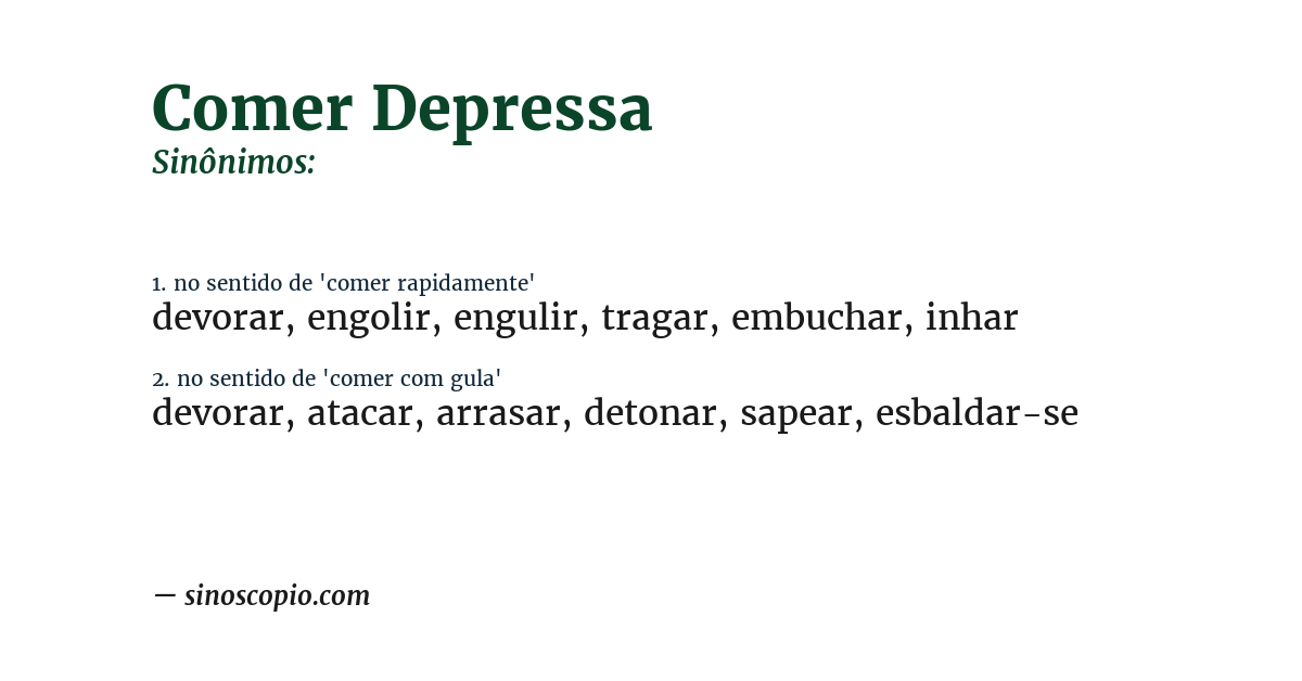 Sinônimo de comer depressa