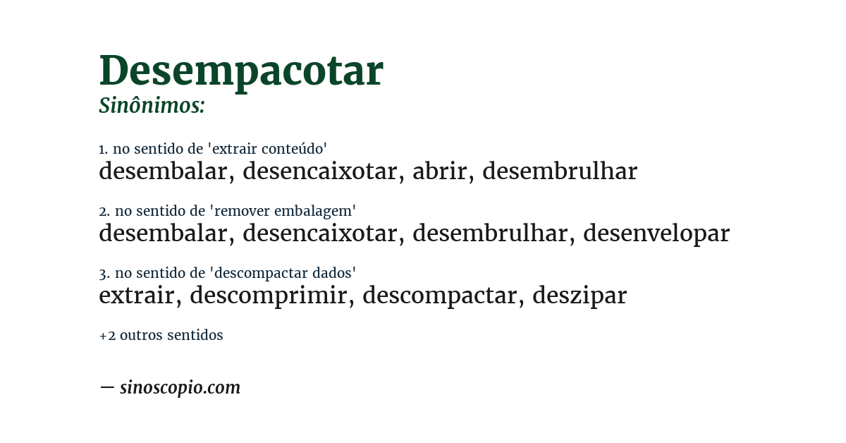 Sinônimo de desempacotar