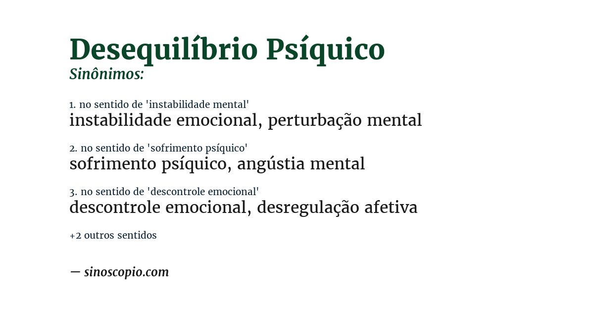 Sinônimo de desequilíbrio psíquico