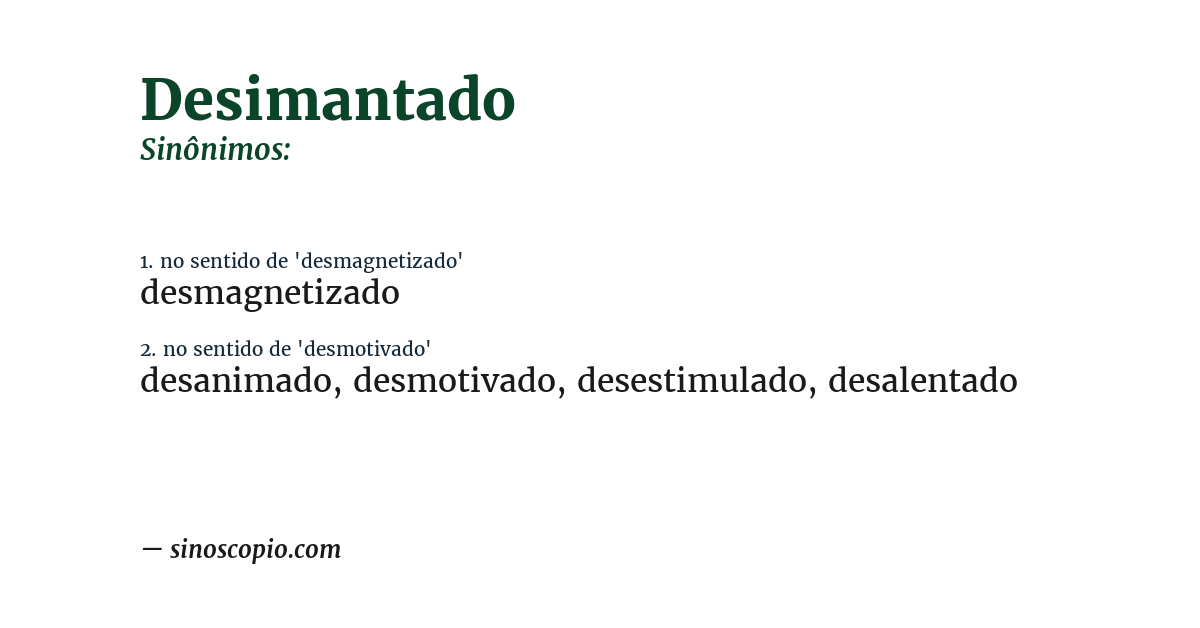 Sinônimo de desimantado