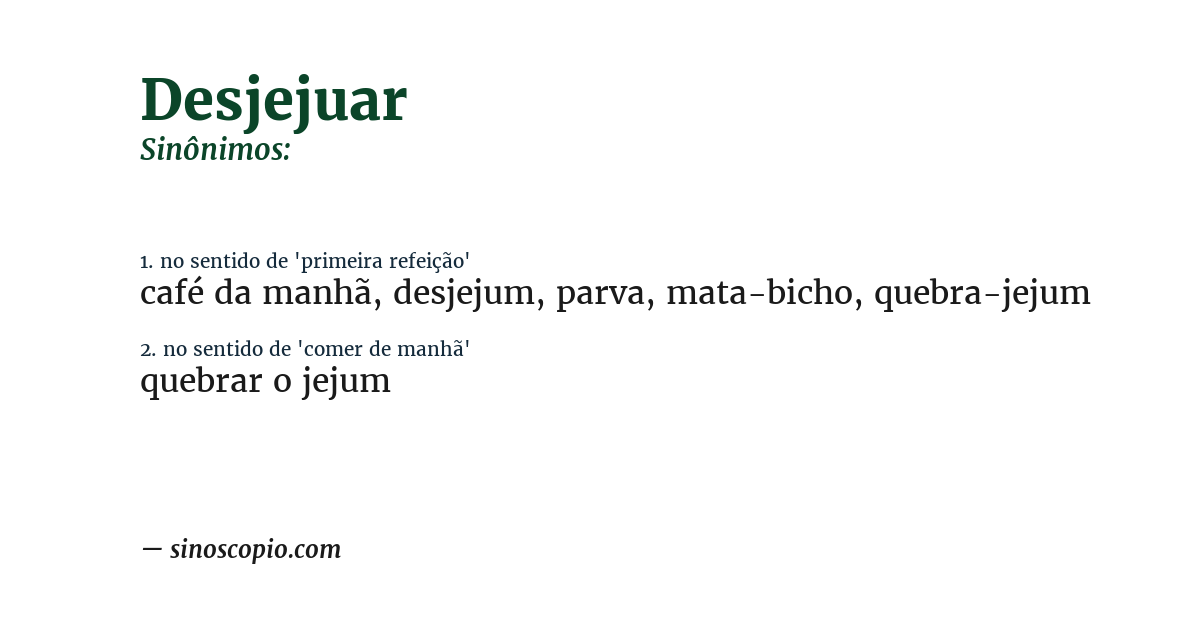Sinônimo de desjejuar