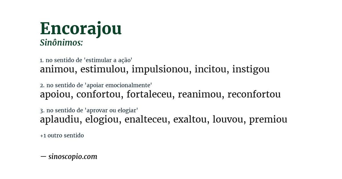 Sinônimo de encorajou