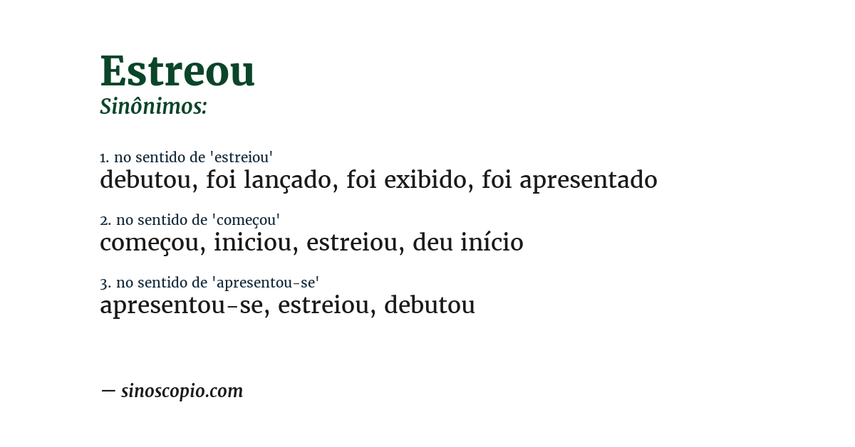 Sinônimo de estreou