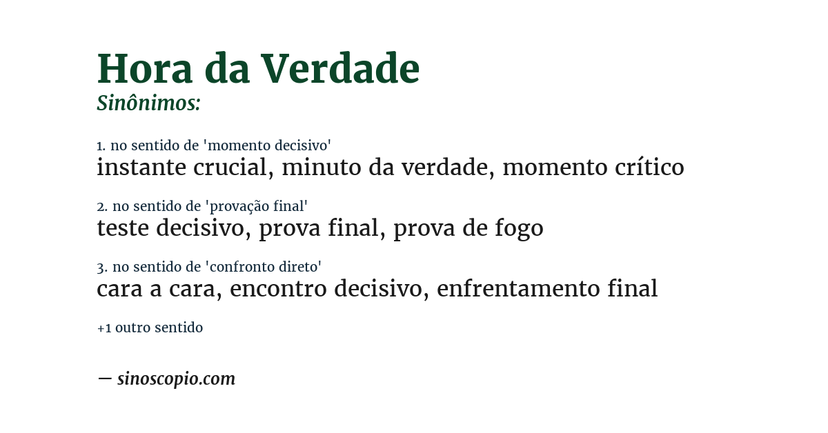 Sinônimo de hora da verdade