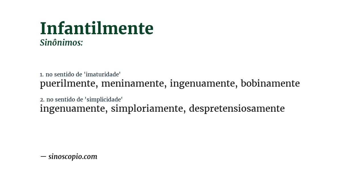 Sinônimo de infantilmente