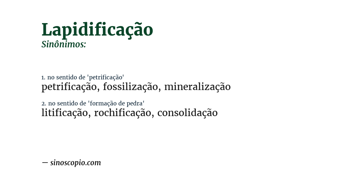 Sinônimo de lapidificação