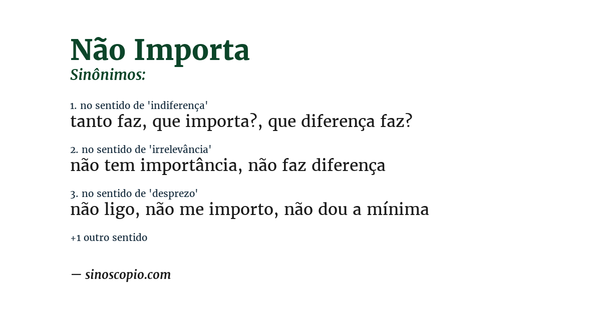 Sinônimo de não importa